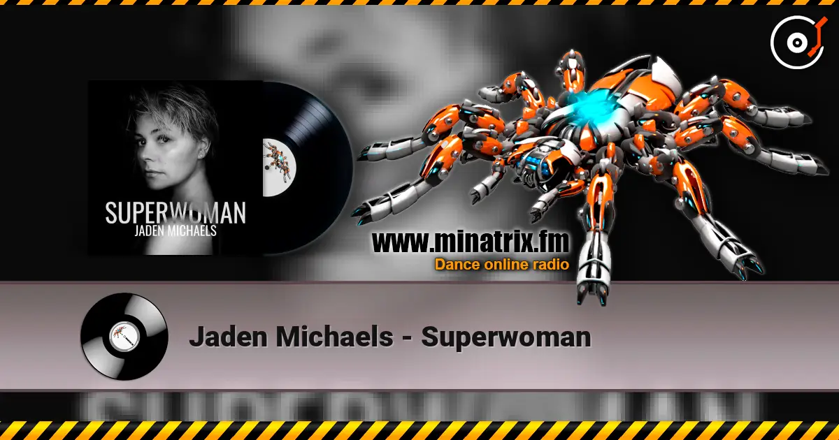 Jaden Michaels - Superwoman жоғары сапада онлайн тыңдау | Minatrix.FM