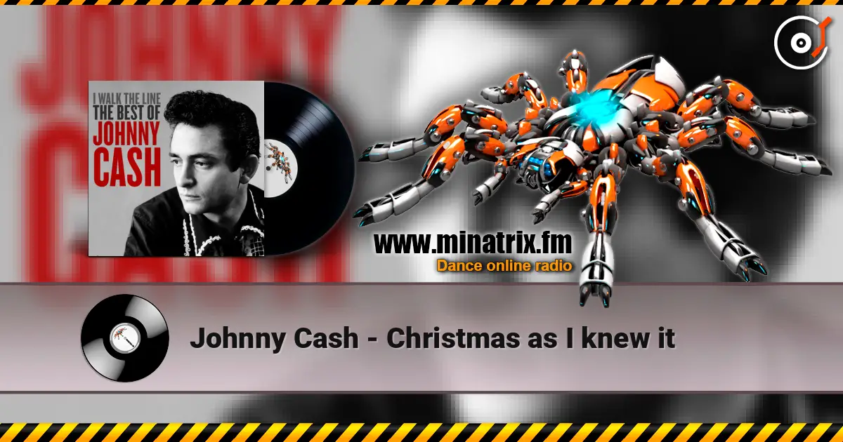 Johnny Cash - Christmas as I knew it жоғары сапада онлайн тыңдау | Minatrix.FM