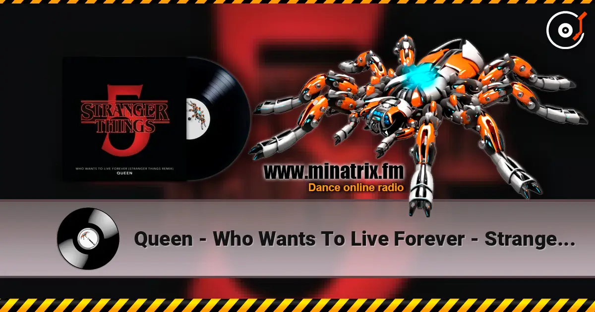 Queen - Who Wants To Live Forever - Stranger Things Remix online in hoher Qualität hören | Minatrix.FM
