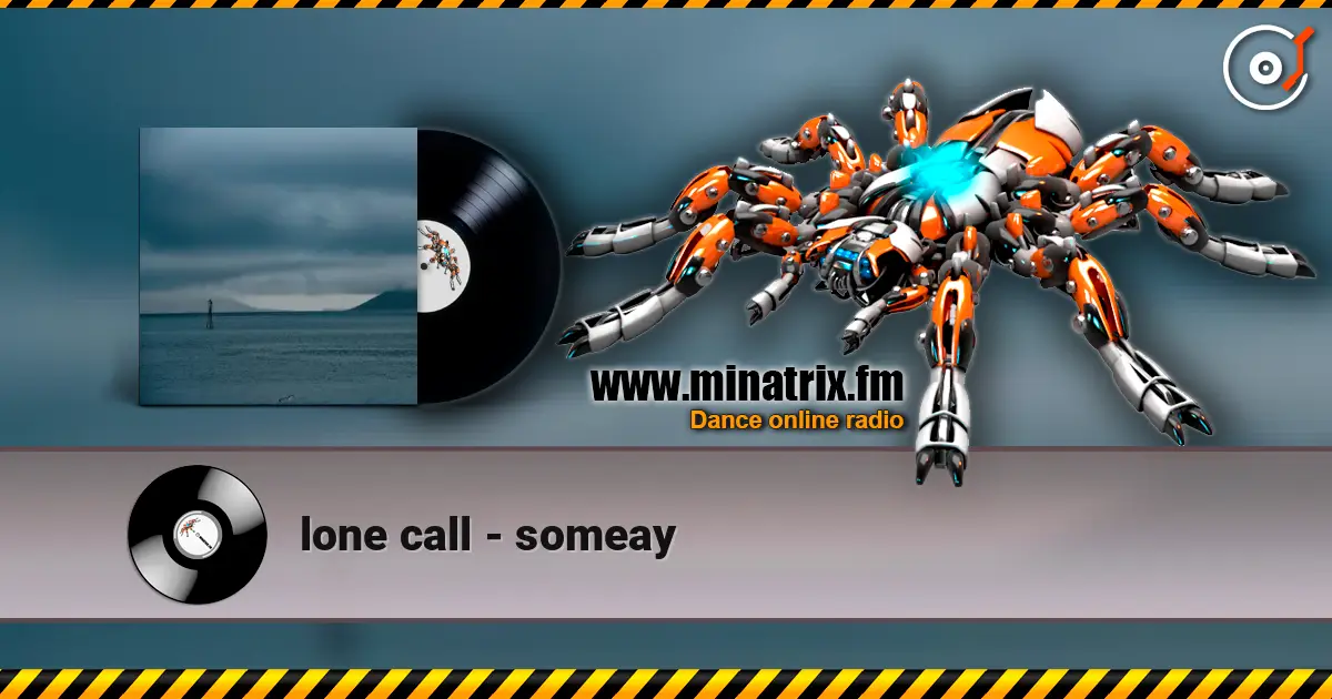 lone call - someay жоғары сапада онлайн тыңдау | Minatrix.FM