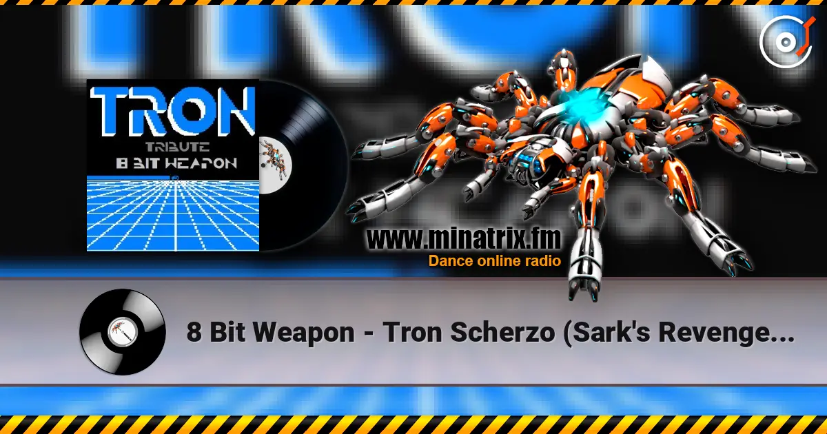 8 Bit Weapon - Tron Scherzo (Sark's Revenge Mix) жоғары сапада онлайн тыңдау | Minatrix.FM