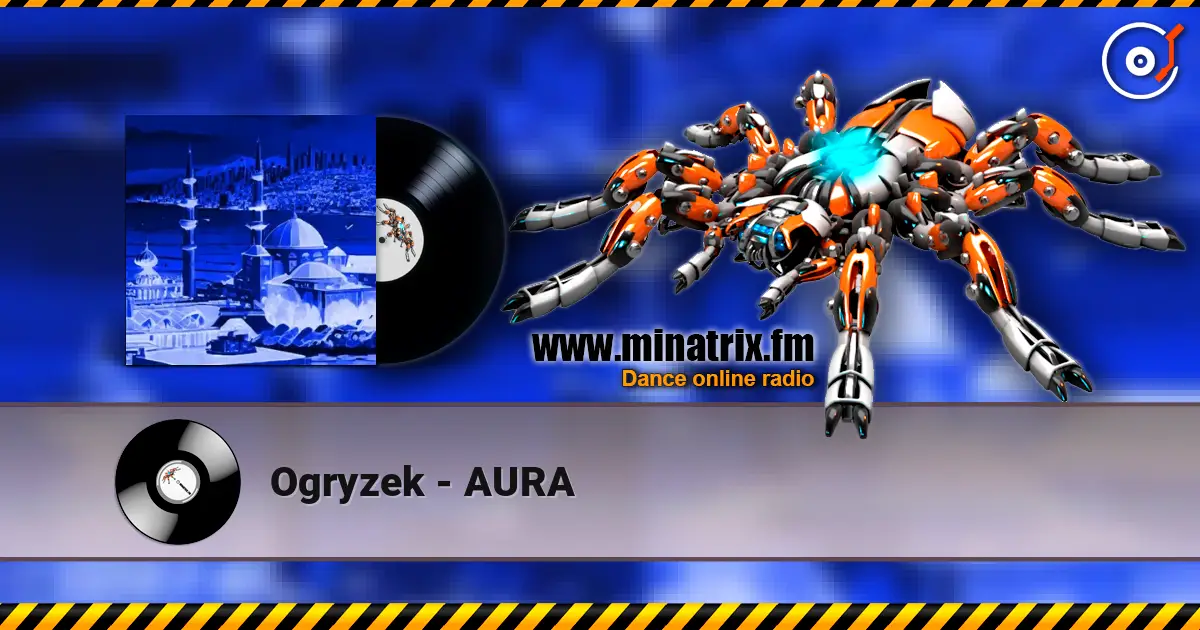Ogryzek - AURA жоғары сапада онлайн тыңдау | Minatrix.FM