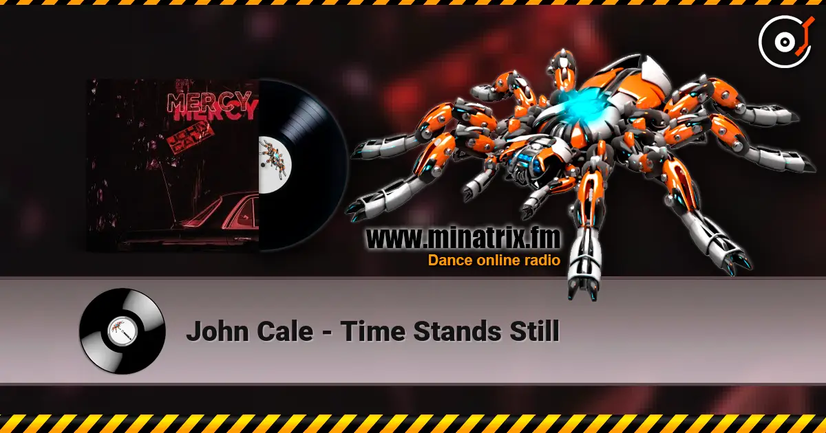 John Cale - Time Stands Still жоғары сапада онлайн тыңдау | Minatrix.FM