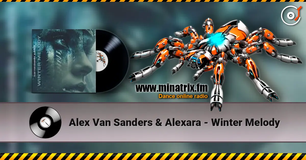 Alex Van Sanders & Alexara - Winter Melody escuchar online en alta calidad | Minatrix.FM