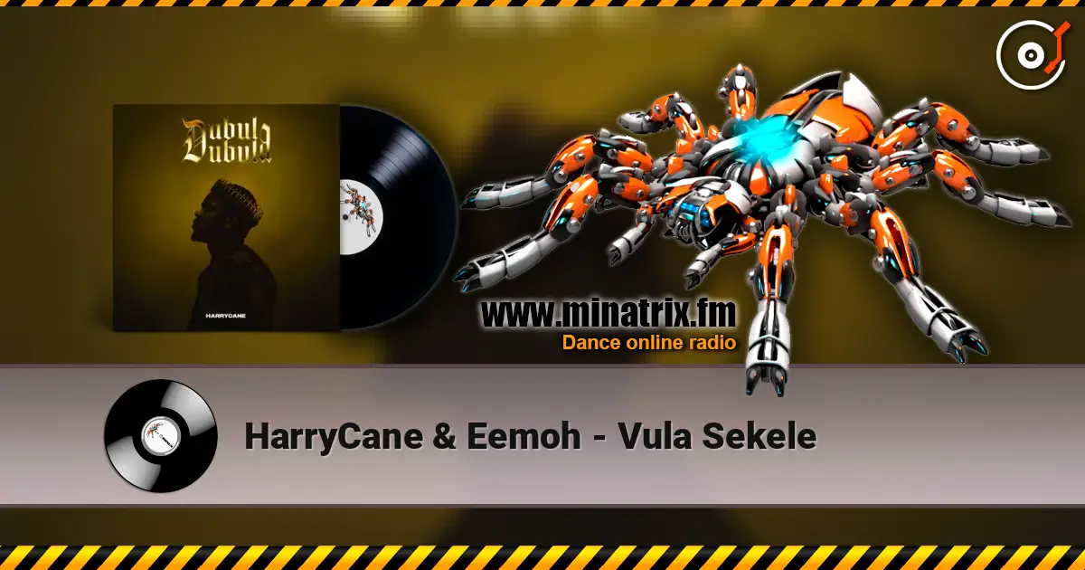 HarryCane & Eemoh - Vula Sekele жоғары сапада онлайн тыңдау | Minatrix.FM