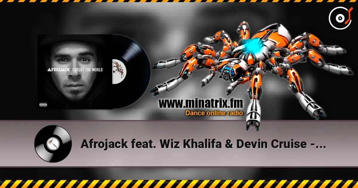 Afrojack feat. Wiz Khalifa & Devin Cruise - Too Wild жоғары сапада онлайн тыңдау | Minatrix.FM