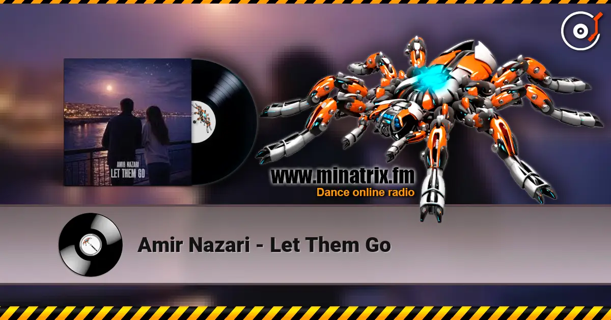 Amir Nazari - Let Them Go escuchar online en alta calidad | Minatrix.FM