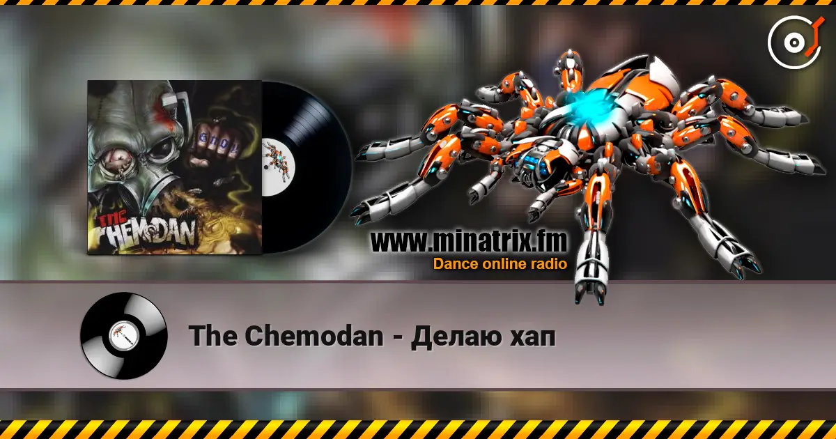 The Chemodan - Делаю хап жоғары сапада онлайн тыңдау | Minatrix.FM