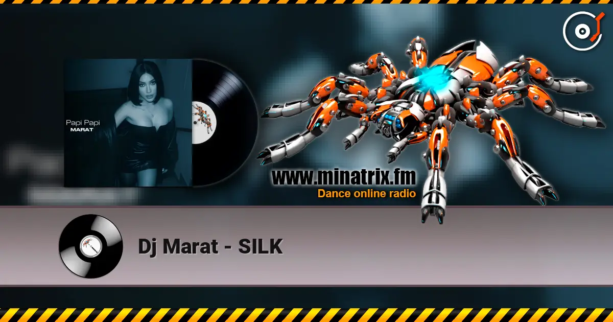 Dj Marat - SILK escuchar online en alta calidad | Minatrix.FM