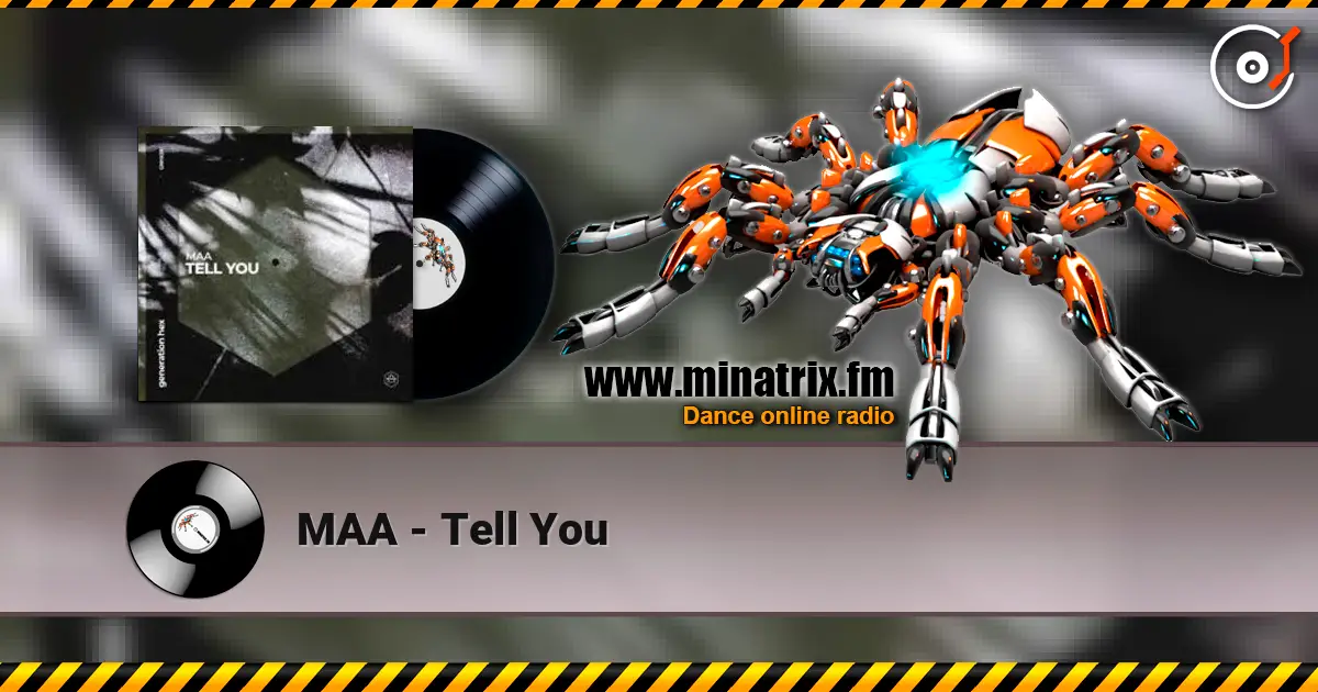MAA - Tell You escuchar online en alta calidad | Minatrix.FM