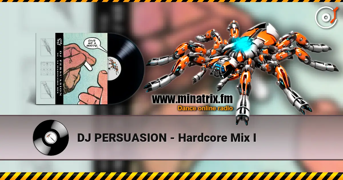 DJ PERSUASION - Hardcore Mix I жоғары сапада онлайн тыңдау | Minatrix.FM