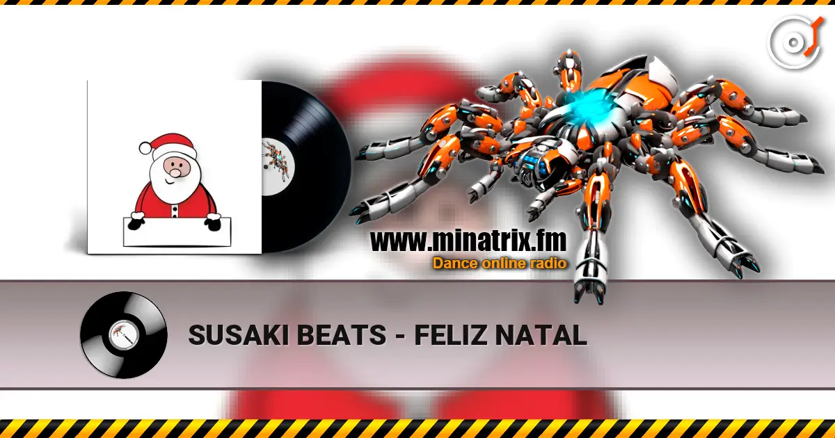 SUSAKI BEATS - FELIZ NATAL жоғары сапада онлайн тыңдау | Minatrix.FM