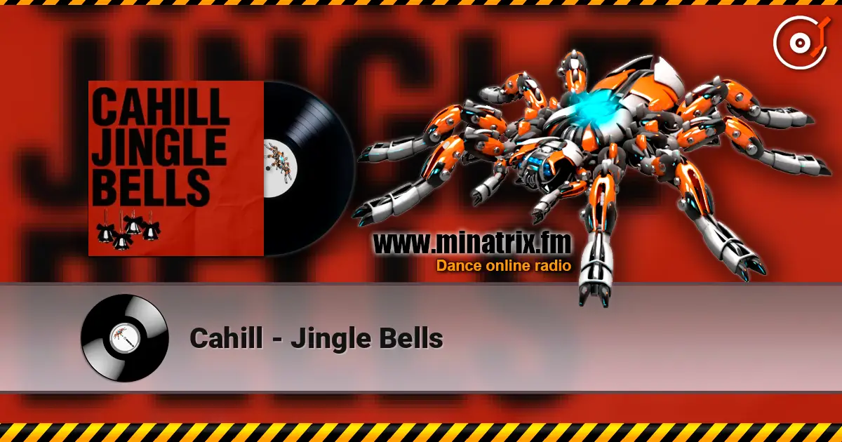 Cahill - Jingle Bells escuchar online en alta calidad | Minatrix.FM