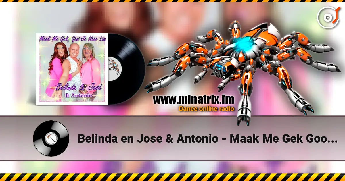 Belinda en Jose & Antonio - Maak Me Gek Gooi Je Haar Los (Marengue Mix) жоғары сапада онлайн тыңдау | Minatrix.FM