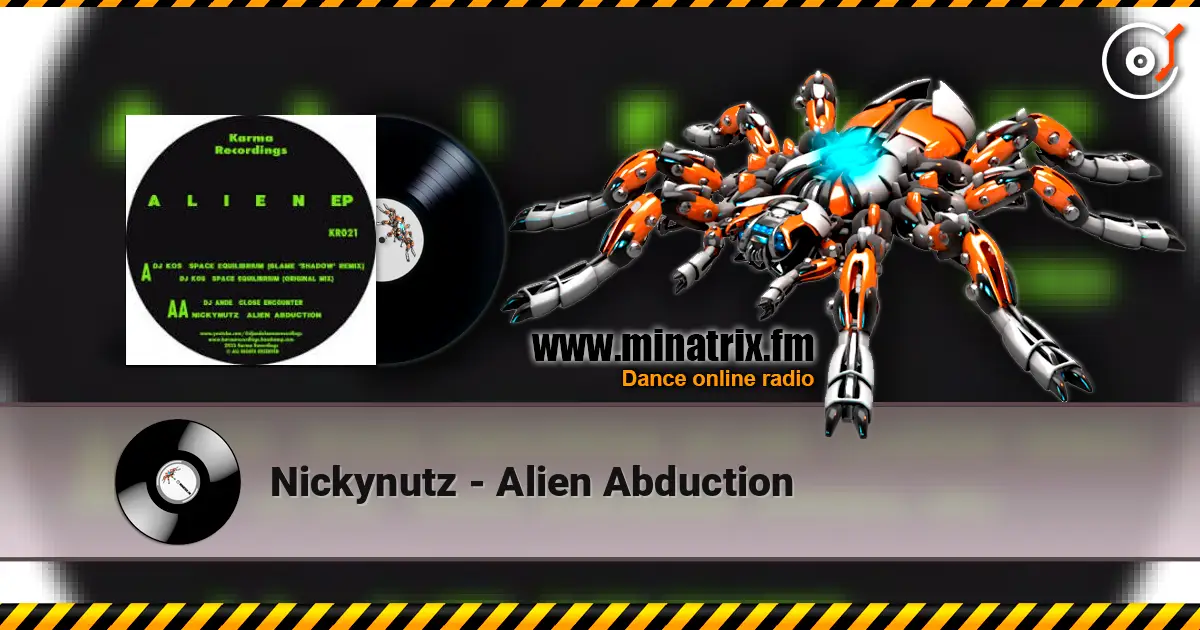 Nickynutz - Alien Abduction 高品质在线收听 | Minatrix.FM