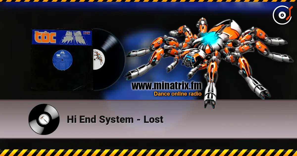 Hi End System - Lost жоғары сапада онлайн тыңдау | Minatrix.FM