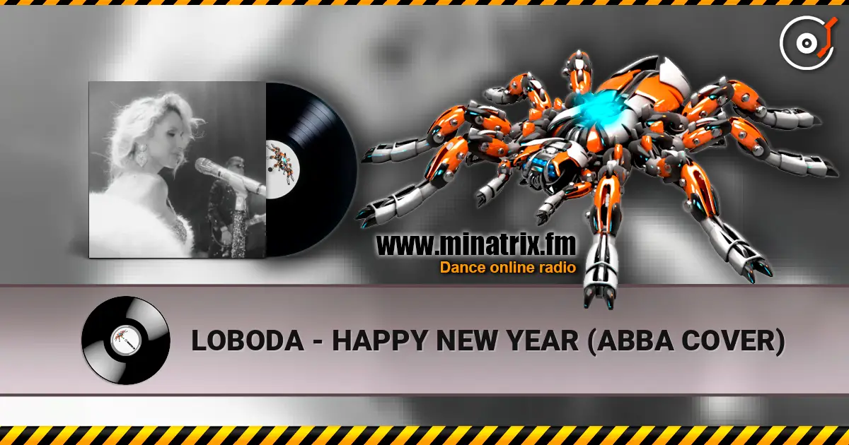 LOBODA - HAPPY NEW YEAR (ABBA COVER) жоғары сапада онлайн тыңдау | Minatrix.FM