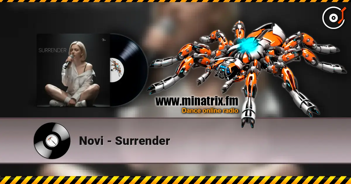 Novi - Surrender жоғары сапада онлайн тыңдау | Minatrix.FM