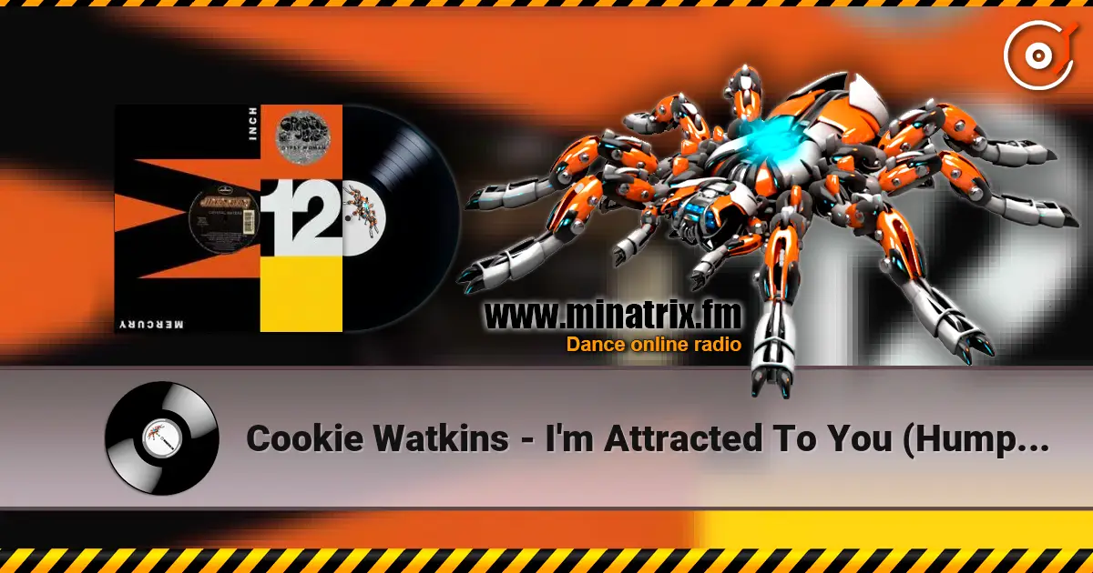 Cookie Watkins - I'm Attracted To You (Humphries Final Vocal Mix) жоғары сапада онлайн тыңдау | Minatrix.FM
