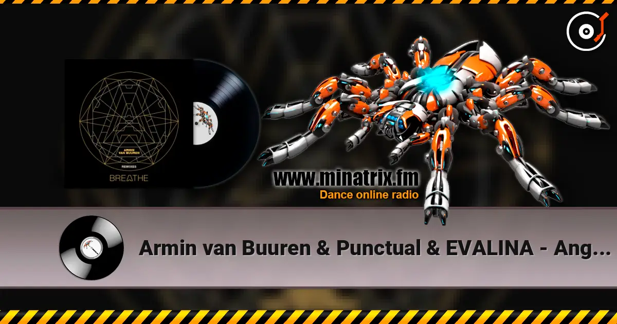 Armin van Buuren & Punctual & EVALINA - Angels (Paul Webster Remix) écouter en ligne en haute qualité | Minatrix.FM