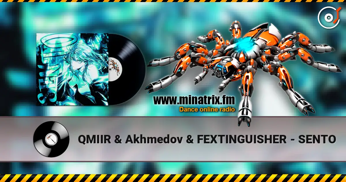 QMIIR & Akhmedov & FEXTINGUISHER - SENTO жоғары сапада онлайн тыңдау | Minatrix.FM