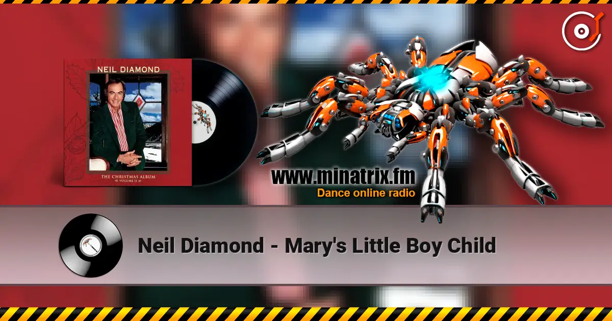 Neil Diamond - Mary's Little Boy Child жоғары сапада онлайн тыңдау | Minatrix.FM