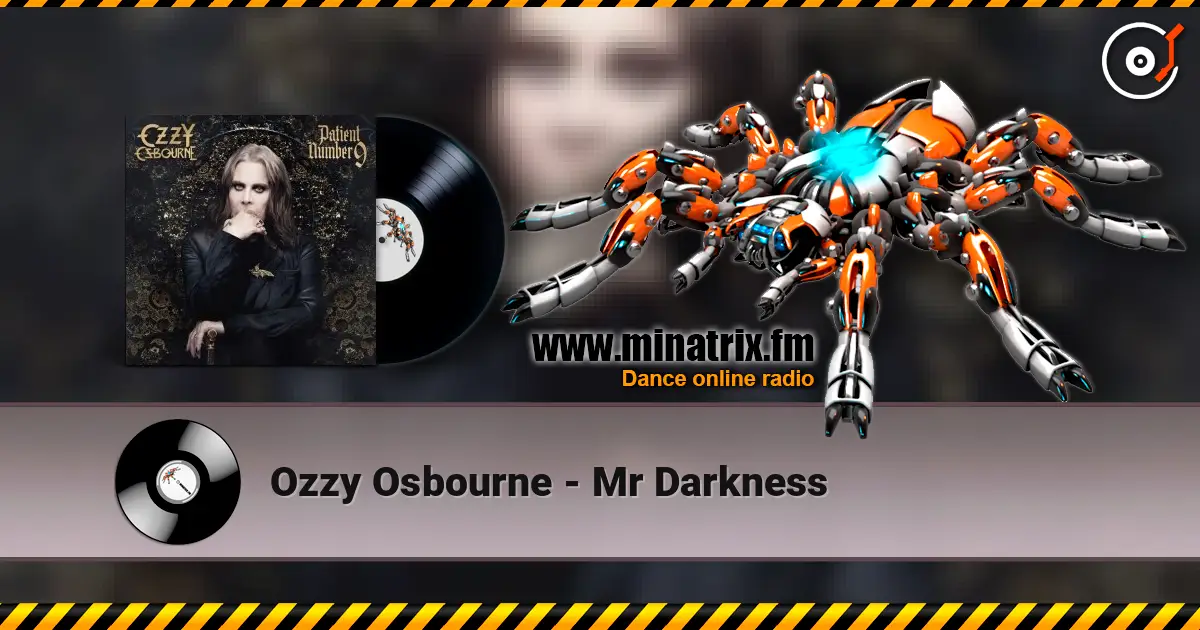 Ozzy Osbourne - Mr Darkness жоғары сапада онлайн тыңдау | Minatrix.FM