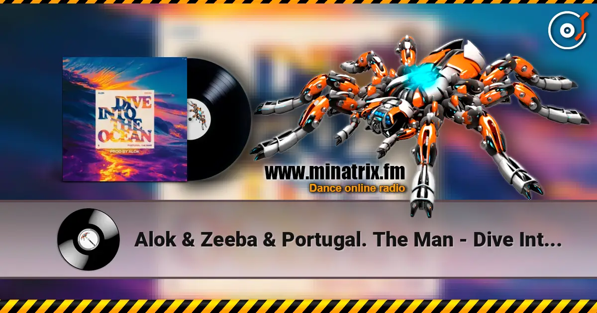 Alok & Zeeba & Portugal. The Man - Dive Into The Ocean (Prod. by Alok) жоғары сапада онлайн тыңдау | Minatrix.FM