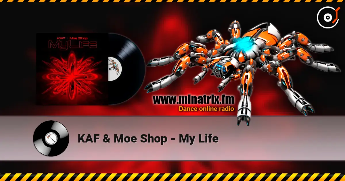 KAF & Moe Shop - My Life жоғары сапада онлайн тыңдау | Minatrix.FM