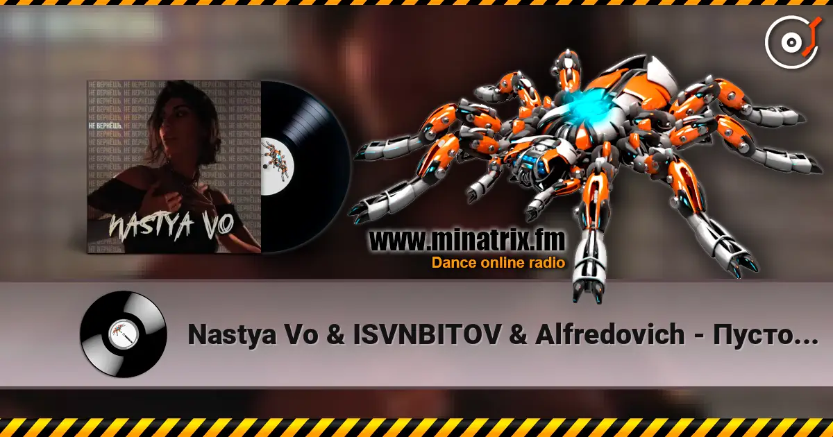 Nastya Vo & ISVNBITOV & Alfredovich - Пустота (feat. Исанбитов Алмаз Альфредович) (Remix) жоғары сапада онлайн тыңдау | Minatrix.FM