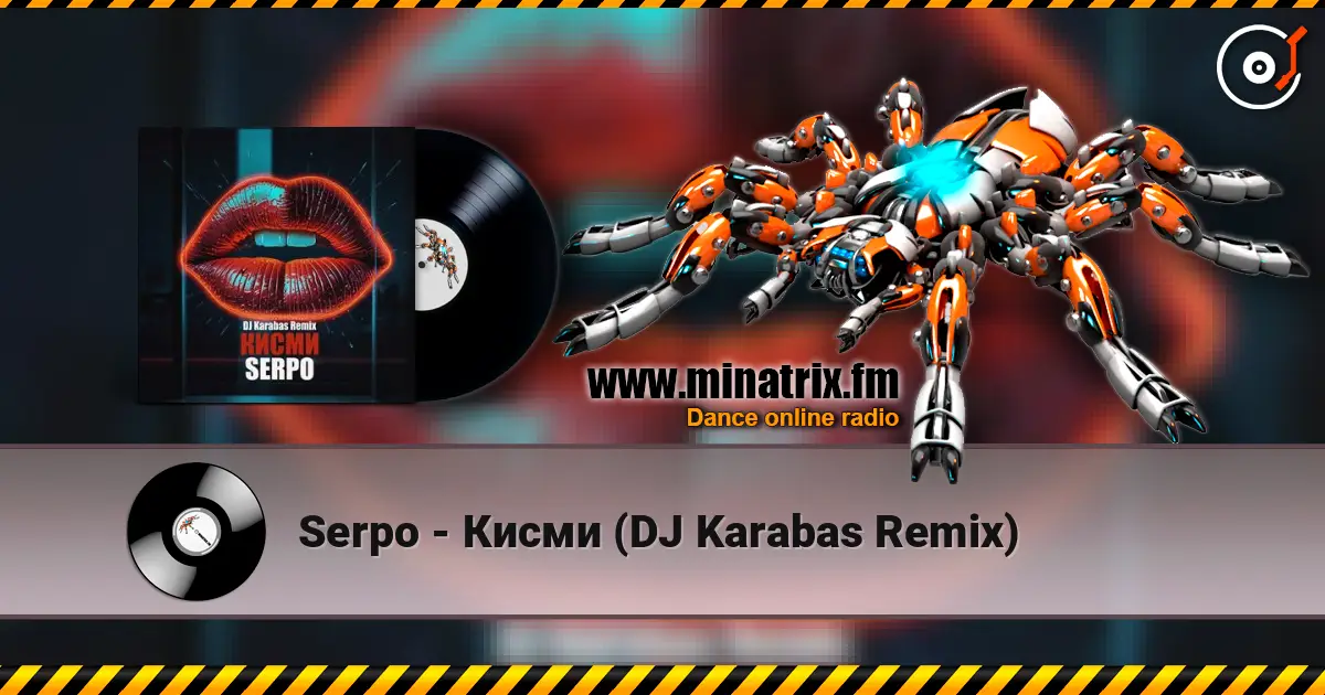 Serpo - Кисми (DJ Karabas Remix) жоғары сапада онлайн тыңдау | Minatrix.FM