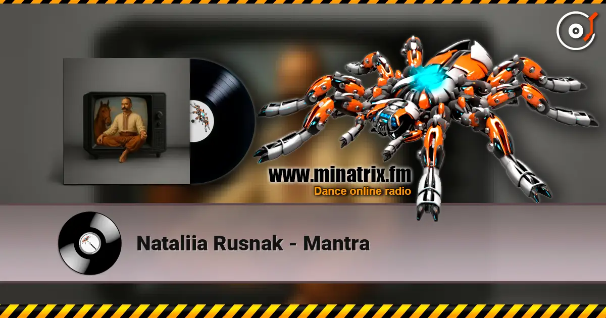 Nataliia Rusnak - Mantra жоғары сапада онлайн тыңдау | Minatrix.FM