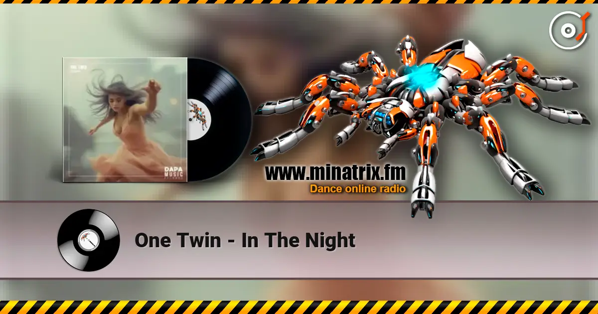 One Twin - In The Night жоғары сапада онлайн тыңдау | Minatrix.FM
