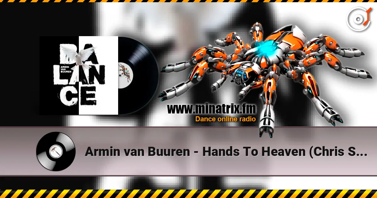 Armin van Buuren - Hands To Heaven (Chris Schweizer Extended Remix) жоғары сапада онлайн тыңдау | Minatrix.FM