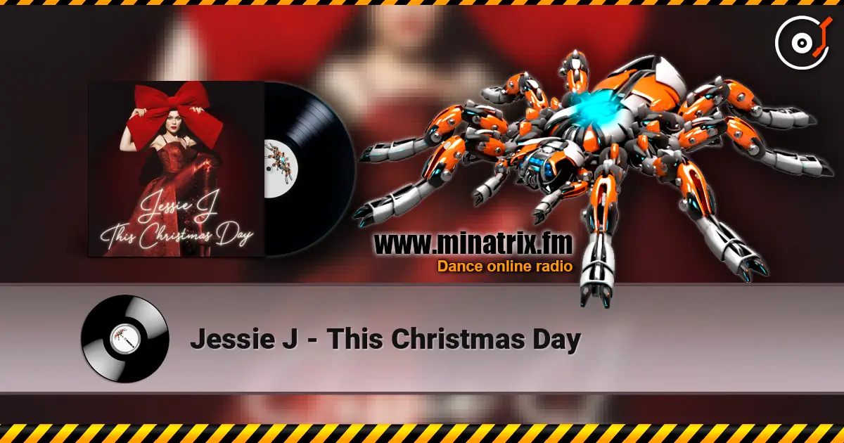 Jessie J - This Christmas Day жоғары сапада онлайн тыңдау | Minatrix.FM