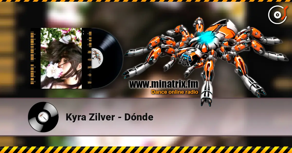 Kyra Zilver - Dónde жоғары сапада онлайн тыңдау | Minatrix.FM