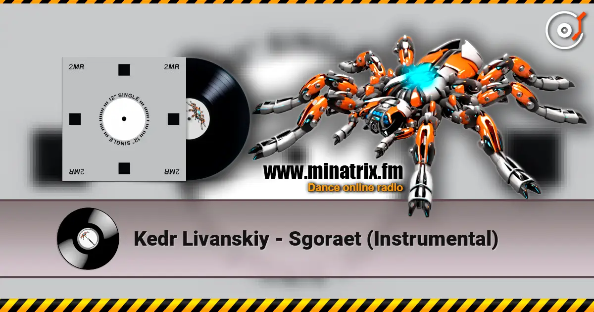 Kedr Livanskiy - Sgoraet (Instrumental) écouter en ligne en haute qualité | Minatrix.FM