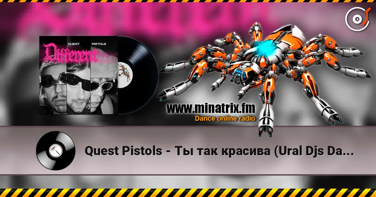 Quest Pistols - Ты так красива (Ural Djs Dance Edit) жоғары сапада онлайн тыңдау | Minatrix.FM