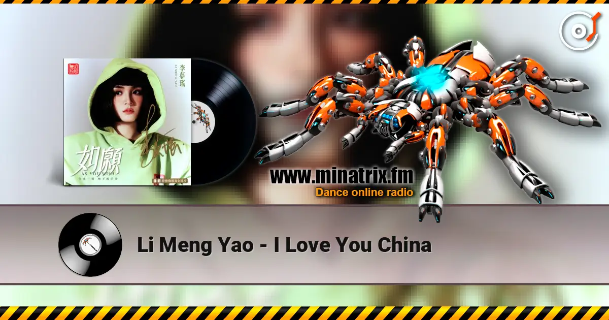 Li Meng Yao - I Love You China жоғары сапада онлайн тыңдау | Minatrix.FM