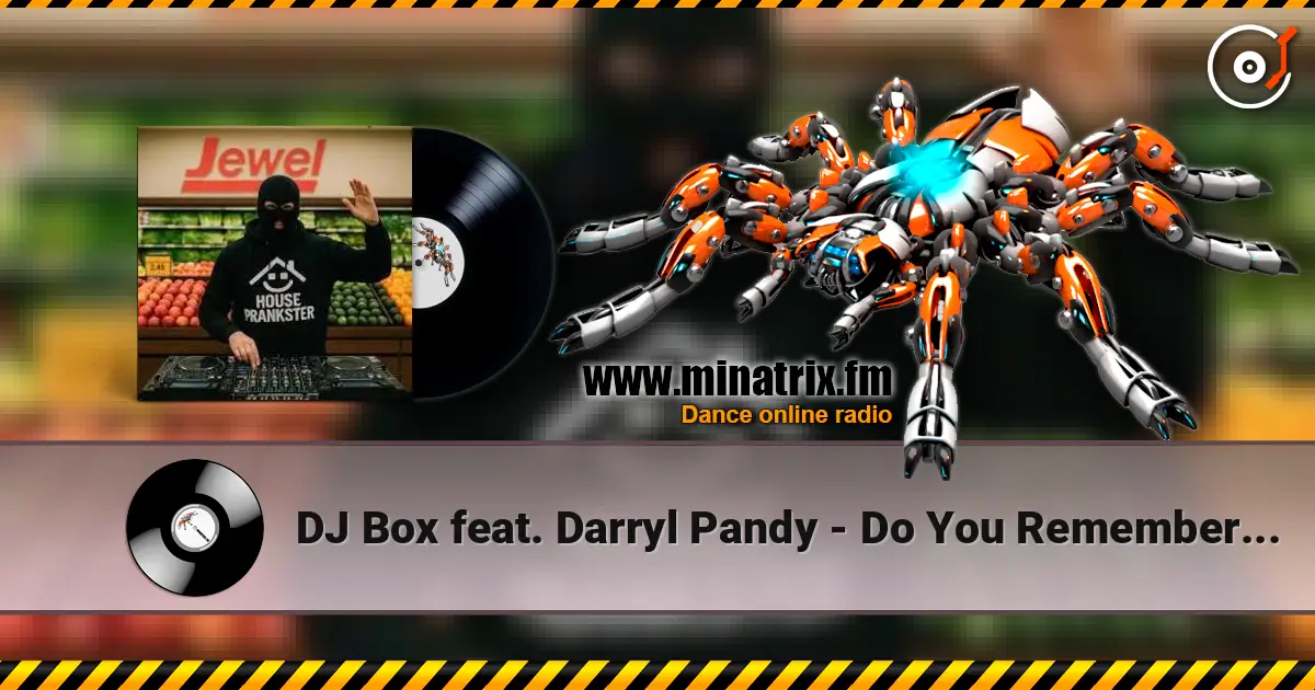 DJ Box feat. Darryl Pandy - Do You Remember House жоғары сапада онлайн тыңдау | Minatrix.FM