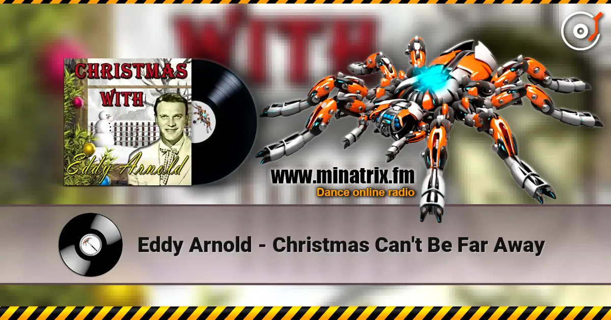 Eddy Arnold - Christmas Can't Be Far Away жоғары сапада онлайн тыңдау | Minatrix.FM
