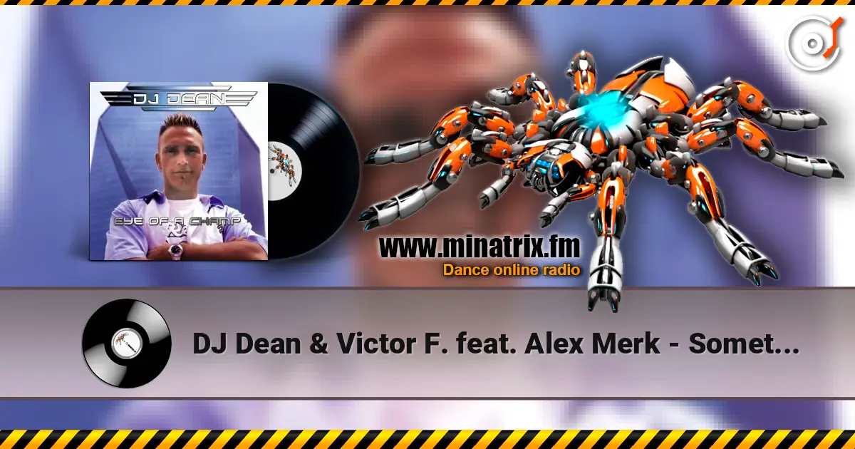 DJ Dean & Victor F. feat. Alex Merk - Sometimes (Extended Mix) жоғары сапада онлайн тыңдау | Minatrix.FM