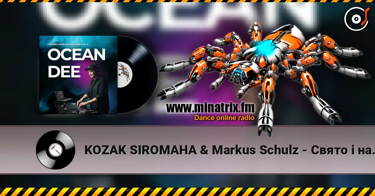 KOZAK SIROMAHA & Markus Schulz - Свято і намисто (Ocean Dee Edit) жоғары сапада онлайн тыңдау | Minatrix.FM
