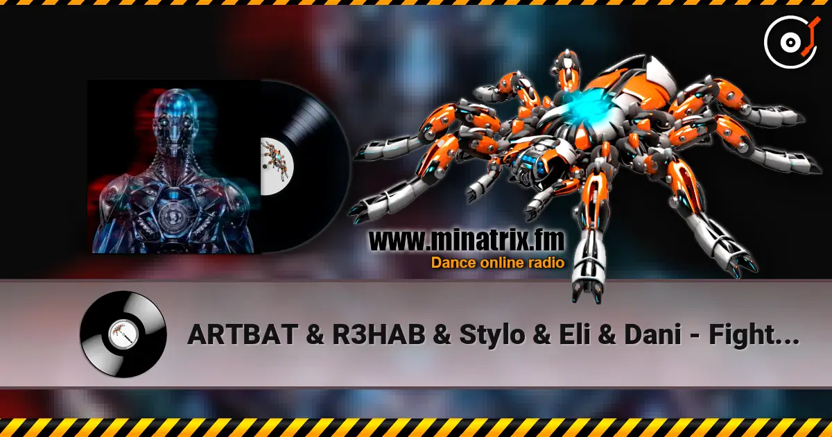 ARTBAT & R3HAB & Stylo & Eli & Dani - Fight Machine (feat NAIIM) жоғары сапада онлайн тыңдау | Minatrix.FM