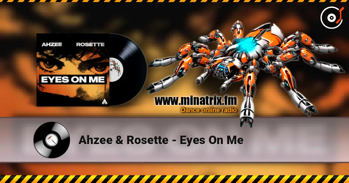 Ahzee & Rosette - Eyes On Me жоғары сапада онлайн тыңдау | Minatrix.FM