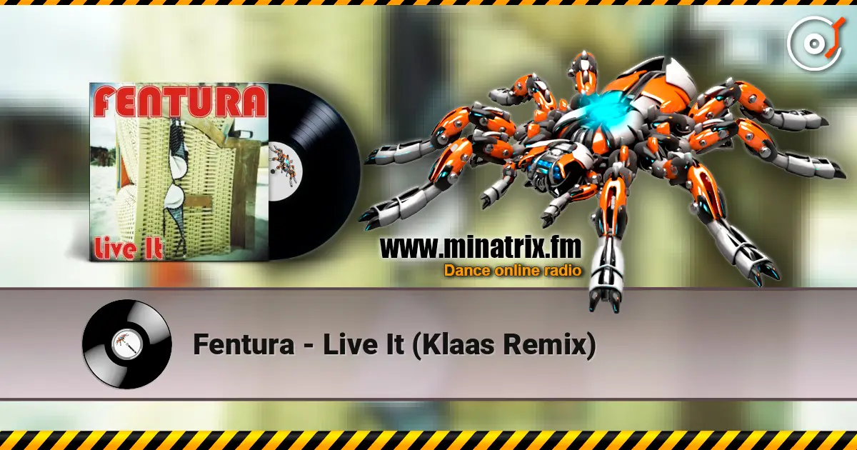 Fentura - Live It (Klaas Remix) жоғары сапада онлайн тыңдау | Minatrix.FM