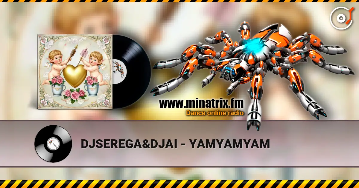 DJSEREGA&DJAI - YAMYAMYAM жоғары сапада онлайн тыңдау | Minatrix.FM