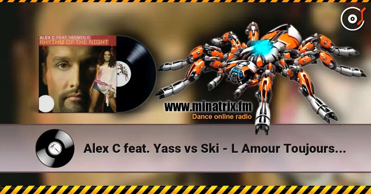 Alex C feat. Yass vs Ski - L Amour Toujours (Extended Version) жоғары сапада онлайн тыңдау | Minatrix.FM