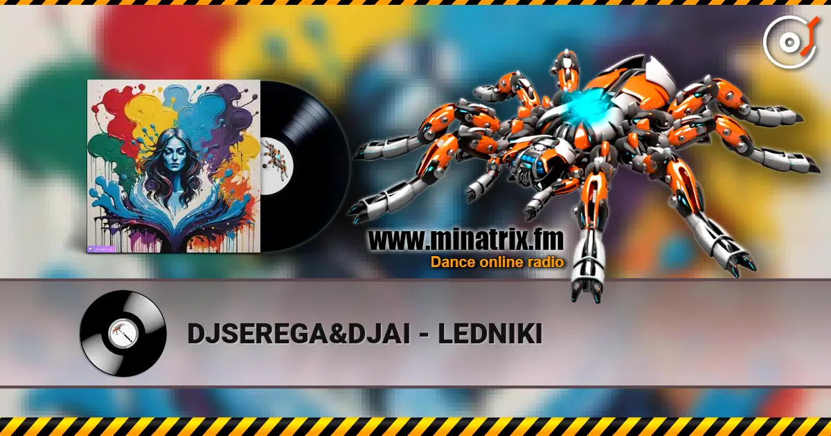 DJSEREGA&DJAI - LEDNIKI жоғары сапада онлайн тыңдау | Minatrix.FM