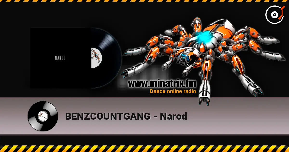 BENZCOUNTGANG - Narod жоғары сапада онлайн тыңдау | Minatrix.FM